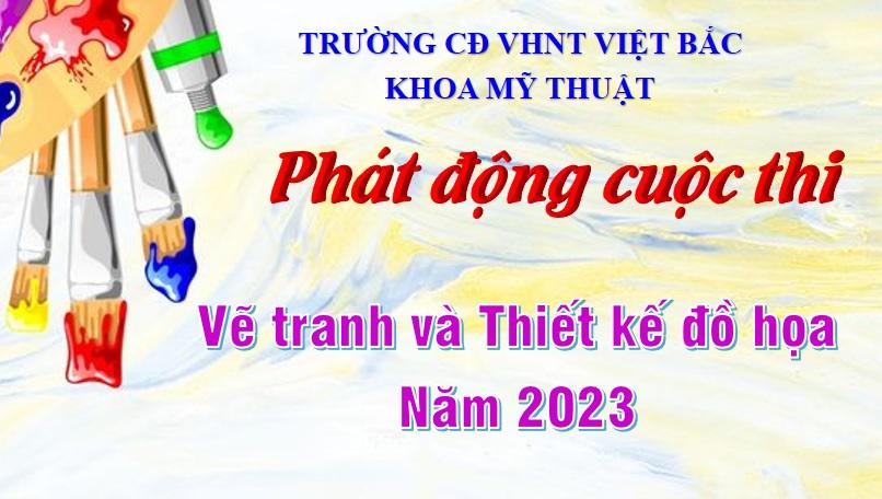 Khoa Mỹ thuật phát động cuộc thi vẽ tranh và thiết kế đồ họa năm 2023