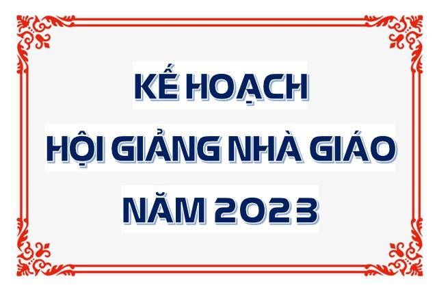 Kế hoạch Hội giảng nhà giáo năm 2023