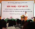 Hội nghị tập huấn về “Công tác quản lý tài chính, tài sản công tại các đơn vị hành chính sự nghiệp trực thuộc Bộ”.