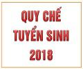 Quy chế tuyển sinh năm 2018