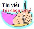 Mời dự thi viết ’Tôi chọn nghề’, nhiều giải thưởng hấp dẫn