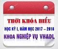 Thời khóa biểu HK1 – Năm học 2017 – 2018 – Khoa Nghiệp vụ Văn hóa và Du lịch