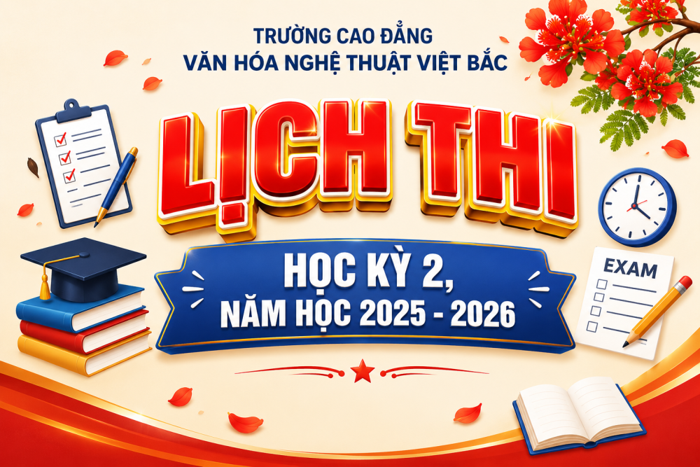 Lịch thi học kỳ 2, năm học 2025 - 2026 của khoa Nghiệp vụ Văn hóa và Du lịch